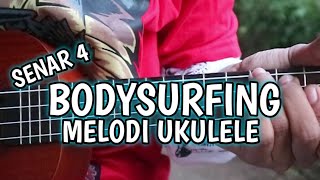 BODYSURFING  MELODI UKULELE BY KRHS OFFICIAL [upl. by Iramat]