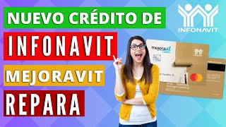 Nuevo Crédito de Infonavit Mejoravit Repara 😱 [upl. by Corinna237]