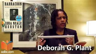 Deborah G Plant editor of BARRACOON written by Zora Neale Hurston [upl. by Agretha]