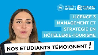 Licence 3 Management et Stratégie en HôtellerieTourisme  Montpellier Management [upl. by Yartnoed]