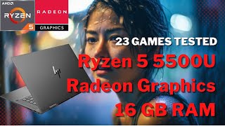 AMD Ryzen 5 5500U \ Radeon Graphics \ 23 GAMES TESTED IN 032023 16GB DUALCHANNEL RAM [upl. by Ydroj655]