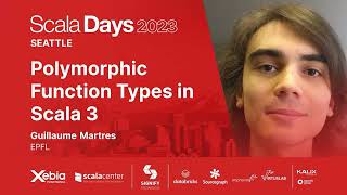 Guillaume Martres  Polymorphic Function Types in Scala 3  Scala Days 2023 Seattle [upl. by Arreic]