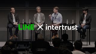 5th LINE X INTERTRUST Security Summit PANEL SESSION 1 [upl. by Annavas620]