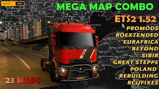 Mega Map Combo for ETS2 152 with Promods Roex Eurafrica Poland Rebuilding and others 23 Maps [upl. by Ostler]