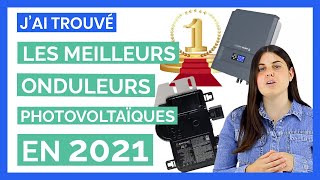 Quel est le meilleur onduleur photovoltaïque en 2021 [upl. by Ahsienat]