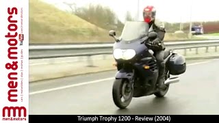 Triumph Trophy 1200  Review 2004 [upl. by Valera]