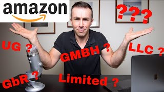 Für Amazon FBA Verkäufer Gewerbe anmelden Kleingewerbe GmbH UG Limited Vergleich [upl. by Anairt]