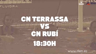 Copa de la Reina Loterías 2017  CN Terrassa vs CN Rubí [upl. by Ayital]