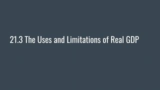 213 The Uses and Limitations of Real GDP  Simple economic lessons [upl. by Razec605]