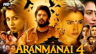 Aranmanai 4 Full Movie In Hindi Dubbed  Sundar C  Tamannaah Bhatia  Raashii K  HD Facts amp Review [upl. by Aletsirc]