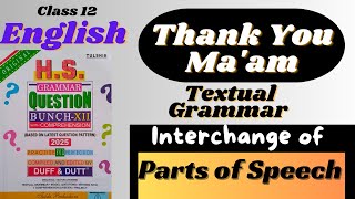 Parts of Speech Interchange from Thank You Maam Thank You Maam Textual Grammar Class 12 English [upl. by Eimirej]