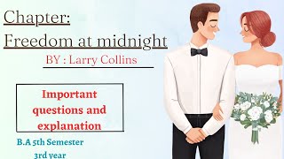 Freedom at midnight by Larry Collins summary with questions and answers for BA 5th semester pu [upl. by Adnerak]