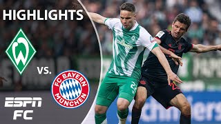 Werder Bremen vs Bayern Munich  Bundesliga highlights  ESPN FC [upl. by Lehcnom]