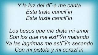 Los Lobos  La Pistola Y El Corazon Lyrics [upl. by Binky758]