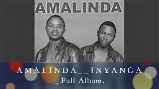 AMALINDAINYANGA Full Album [upl. by Filipe109]