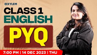 Class 1 English  PYQ  Previous Year Questions  Xylem Class 1 [upl. by Lillis]