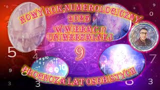 NOWY ROK NUMEROLOGICZNY 2025 O WIBRACJI 9️⃣WIBRACJE1️⃣2️⃣3️⃣4️⃣5️⃣6️⃣7️⃣8️⃣9️⃣11223344© [upl. by Selrahc]