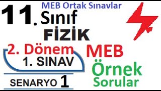 11 Sınıf Fizik 2 Dönem 1 Yazılı Örnek Senaryo Çözümleri  Senaryo 1  MEB örnek sorular 1  ortak [upl. by Ytsud]