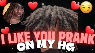 I LIKE YOU PRANK ON MY HG🫢 quotUNEXPECTED REACTIONquot [upl. by Aicatan]