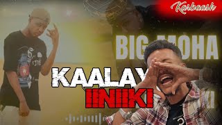 Fresh Karbaash  BiG MoHa KAALAY II NK Ft ArimaHeena Reactions [upl. by Orola]