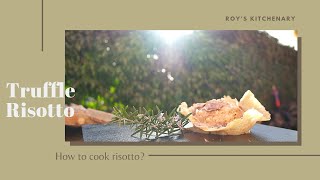 Risotto al Tartufo Recipe  Roys Kitchenary [upl. by Hnahc]