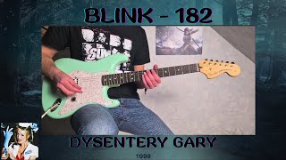 Blink 182  Dysentery Gary Guitar Cover [upl. by Feinberg]