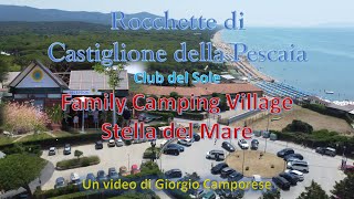 Il nostro soggiorno al Camping Village Stella del Mare  Rocchette di Castiglione della Pescaia [upl. by Aketahs]