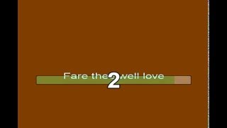 Fare Thee Well Love [upl. by Agee]