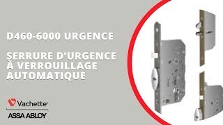 Gamme D4606000 URGENCE  Serrure durgence à verrouillage automatique [upl. by Llerrehs714]