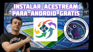 👍🏻Tutorial Cómo INSTALAR y CONFIGURAR ACESTREAM para ANDROID Fácil iluvatar [upl. by Zetrauq]