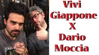 Dario Moccia a Tokyo INTERVISTA  Vivi Giappone DarioMocciaChannel [upl. by Sremmus]