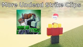 More Undead Strike Clips [upl. by Willabella]