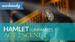 Hamlet Summary Act 2 Scene 1  Nerdstudy [upl. by Zhang846]