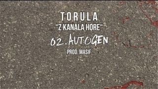 Torula  Autogen prod Masif [upl. by Towill861]