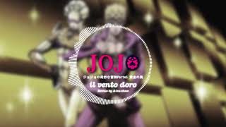 Remix系列【JOJOs Bizarre Adventure Golden Wind OST  il vento doro】Remix by 張超 [upl. by Lizabeth465]