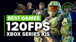 Unleashing The Best 120FPS Games On Xbox Series XS [upl. by Woodring686]