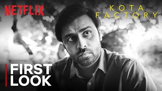 Kota Factory S3  First Look  Jitendra K Ahsaas Channa Tillotama Shome Mayur More  Netflix [upl. by Michele]