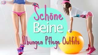 Tipps für schöne Beine I ÜBUNGEN I PFLEGE I OUTFITS [upl. by Ayekan]