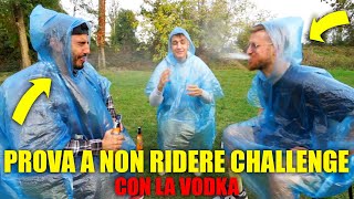 PROVA A NON RIDERE CHALLENGE LEGGENDARIA CON LA VODKA con Awed e Dadda [upl. by Crean]