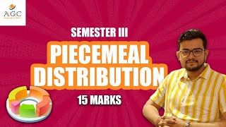 PIECEMEAL DISTRIBUTION  ACCOUNTS  SEMESTER 3  BCOM  AADITYA GUPTA  CALCUTTA UNIVERSITY [upl. by Yrovi]