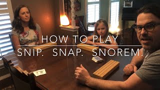 How to play Snip Snap Snorem [upl. by Nattie]