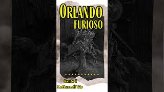 ⚔️Orlando al campo  Estratto da Orlando furioso Canto I  Lettura di Vir [upl. by Znieh542]