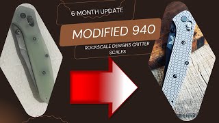 Modified Benchmade 940 6 Month Update RockScale Designs Scales [upl. by Friedman]