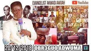 EVANGELIST AKWASI AWUAH ON NNY3 OBR3GUO ADWUMA [upl. by Yvi]