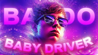 4K Baby Driver「EDIT」Bando [upl. by Irahcaz]