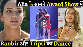 Filmfare Awards 2024 Ranbir Kapoor and Tripti Dimri Romantic Dance Front Alia Bhatt [upl. by Allcot]