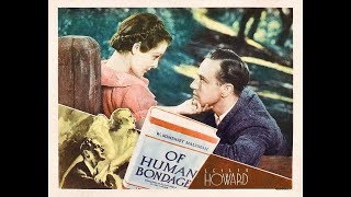 Драма Бремя страстей человеческих 1934 Leslie Howard Bette Davis Frances Dee [upl. by Gambell]