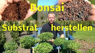 Bonsai Substrat selber mischen [upl. by Victoria]