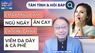 227  Nóng trong người  chảy máu cam ăn cay uống cà phê ngủ ngáy phá thai bỏ phiếu [upl. by Ecneitap]