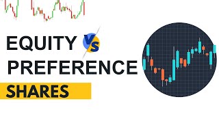 Difference Between Equity and Preference Shares [upl. by Corinna]